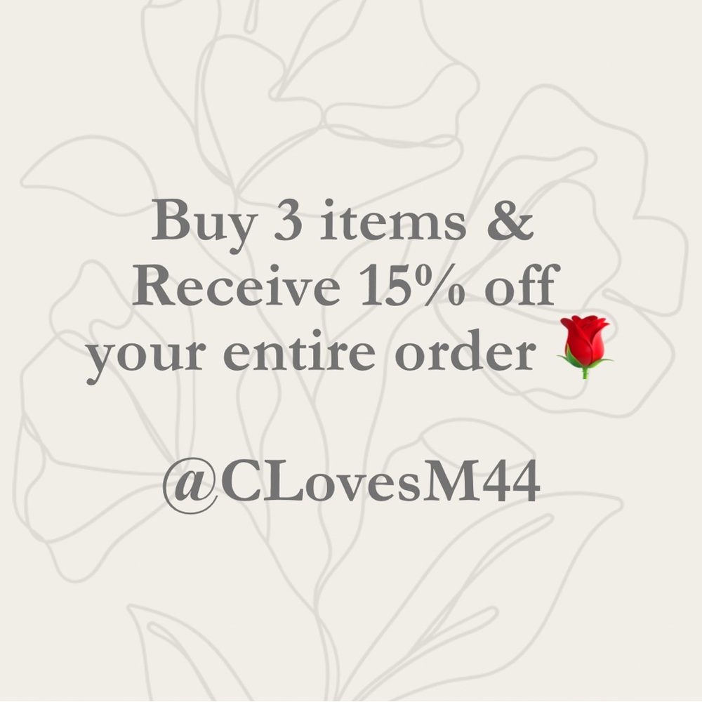 Buy 3 items and receive 15% off your entire order!